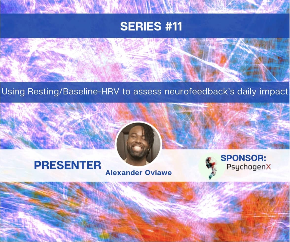 Using Resting/Baseline-HRV to assess Neurofeedback’s Daily Impact