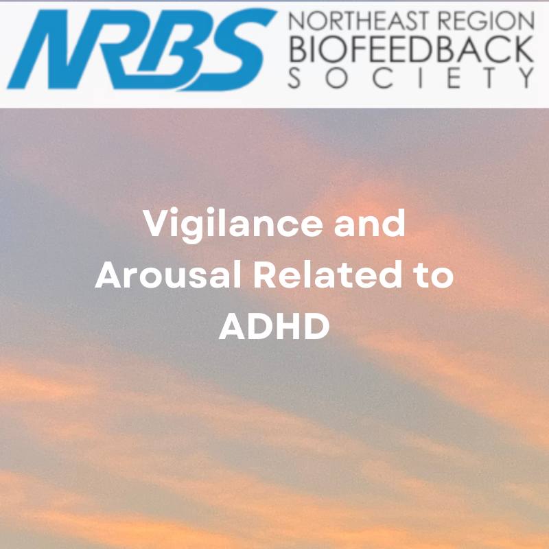 Vigilance and Arousal Related to ADHD