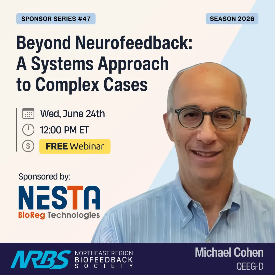 Beyond Neurofeedback: A Systems Approach to Complex Cases